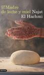 MADRE DE LECHE Y MIEL | 9788423353378 | EL HACHMI, NAJAT