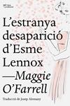 ESTRANYA DESAPARICIO D'ESME LENNOX | 9788412209709 | O'FARRELL, MAGGIE