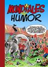 MUNDIALES DEL HUMOR  SUPER HUMOR MORTADELO 69  | 9788402431585 | IBAÑEZ, FRANCISCO