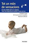 TOT UN MOIN DE SENSACIONS | 9788436829396 | FODOR, ELIZABETH ELLON, MARÍA DEL CARMEN / MORAN, MONTSERRAT