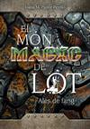 MON MAGIC DE LOT, EL     ALES DE FANG | 9788409831678 | PASTOR PERELLO, JOANA MARIA
