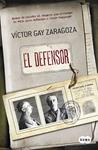 DEFENSOR, EL  | 9788483657843 | GAY ZARAGOZA,VICTOR