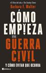 COMO EMPIEZA UNA GUERRA CIVIL | 9788411003599 | F. WALTER, BARBARA
