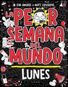 PEOR SEMANA DEL MUNDO   LUNES, LA | 9788419378422 | COSGROVE, MATT / AMORES, EVA