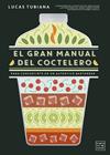 GRAN MANUAL DEL COCTELERO, EL | 9788408299264 | TUBIANA, LUCAS
