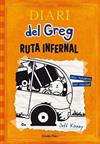 DIARI DEL GREG 9  RUTA INFERNAL | 9788490578667 | KINNEY, JEFF
