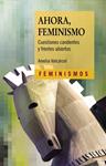 AHORA  FEMINISMO | 9788437640372 | VALCARCEL, AMELIA