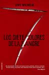 SIETE COLORES DE LA SANGRE, LOS  | 9788417092269 | WILHELM, UWE
