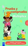 PRUEBA Y COMPRUEBA. MULTIPLICA | 9788408313755 | YOYO