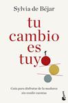 TU CAMBIO ES TUYO | 9788408307624 | BEJAR GONZALEZ, SYLVIA DE