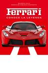 FERRARI : CONOCE LA LEYENDA | 9788418350153 | VILLA, SAVERIO / DE FABIANIS MAFERTO, MARCO