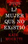 MUJER QUE NO EXISTIO, LA  | 9788417092337 | MORETTI, KATE