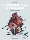 MUJER COMO LO HUMANO, LA | 9788419393692 | LUST, ULLI