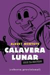 CALAVERA LUNAR | 9788412363340 | MONTEYS, ALBERT