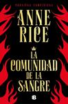 COMUNIDAD DE LA SANGRE, LA (CRONICAS VAMPIRICAS 13) | 9788466666466 | RICE, ANNE