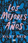 MEJORES AÑOS,LOS | 9788491295174 | REID, KILEY