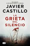 GRIETA DEL SILENCIO, LA | 9788410257375 | CASTILLO, JAVIER