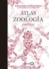 ATLAS DE ZOOLOGIA POETICA | 9788408214038 | TERRAZZONI, JULIE/POUYDEBAT, EMMANUELLE