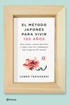 METODO JAPONES PARA VIVIR 100 AÑOS, EL  | 9788408166559 | TAKAHASHI, JUNKO