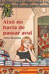 AIX ONO HAVIA DE PASSAR AVUI | 9791387809379 | POSADA, ANIA