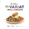 LIBRO DEL VARIAT MALLORQUIN, EL | 9788496199149 | ORTEGA RODRIGUEZ, CRISTINA