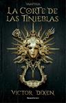 CORTE DE LAS TINIEBLAS VAMPYRIA 1, LA | 9788418870293 | DIXEN, VICTOR