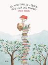 MONTAÑA DE LIBROS MAS ALTA DEL MUNDO, LA | 9788491420507 | BONILLA RAYA, ROCIO
