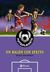 FUTBOLMANIA  UN BALON CON EFECTO | 9788469603475 | VAN GEMERT, GERARD