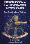INTRODUCCION A LA NAVEGACION ASTRONOMICA | 9788420642642 | FRANOLIC, PETAR/ VISEKRUNA, ZORAN