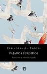 PAJAROS PERDIDOS (SENTIMIENTOS) | 9788418082467 | TAGORE, RABINDRANATH / JIMENEZ, JUAN RAMON