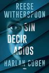 SIN DECIR ADIOS | 9788411329811 | COBEN, HARLAN / WITHERSPOON, REESE