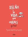 DISEÑA LA VIDA QUE QUIERES | 9788416489718 | BIRSEL, AYSE