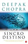 SINCRODESTINO  | 9788466321358 | CHOPRA, DEEPAK