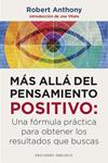 MAS ALLA DEL PENSAMIENTO POSITIVO | 9788491114277 | ANTHONY, ROBERT