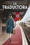 TRADUCTORA, LA | 9788491396482 | GIL ROMERO, JOSE / IRISARRI, GORETTI