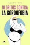 10 GRITOS CONTRA LA GORDOFOBIA | 9788417664244 | PIÑEYRO, MAGDALENA / ARTE MAPACHE,