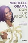 CON LUZ PROPIA  VENCER EN TIEMPOS DE INCERTIDUMBRE | 9788401029837 | OBAMA, MICHELLE