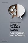 CONVERSACION EN LA CATEDRAL | 9788490625620 | VARGAS LLOSA, MARIO