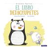 LIBRO DEJACHUPETES, EL  (GRANDES PASITOS ALBUM ILUSTRADO) | 9788448847876 | SANCHEZ, SARA / PEREZ-SAUQUILLO, VANESA 