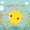 ERES MI RAYITO DE SOL. LIBRO DE CARTON CON TROQUELES | 9788408314301 | EDWARDS, NICOLA / MARSHALL, NATALIE