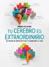 TU CEREBRO ES EXTRAORDINARIO | 9788408200765 | OLICARD, FABIEN