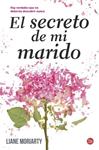 SECRETO DE MI MARIDO, EL | 9788466328685 | MORIARTY, LIANE