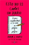 ESTO NO ES SOLO  UN DIARIO | 9788401018817 | KURTZ, ADAM J