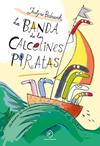BANDA DE LOS CALCETINES PIRATAS, LA | 9788418128295 | BEDNAREK, JUSTYNA