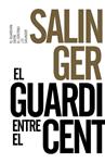 GUARDIAN ENTRE EL CENTENO, EL  | 9788491042570 | SALINGER, J D