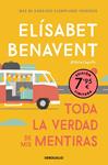 TODA LA VERDAD DE MIS MENTIRAS (EDICIÓN LIMITADA A UN PRECIO ESPECIAL) | 9788466370578 | BENAVENT, ELISABET