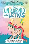 UNA LIBELULA SIN VOLAR Y UN INVENTO GENIAL   EL UNICORNIO DE LAS LETRAS 1  | 9788448868963 | ORO, BEGOÑA