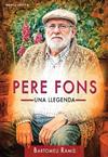 PERE FONS  UNA LLEGENDA | 9788419956712 | RAMIS ENSENYAT, BARTOMEU