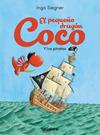 PEQUEÑO DRAGON COCO Y LOS PIRATAS, EL | 9788424676759 | SIEGNER, INGO