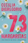 73 MARGARITAS | 9788466684071 | DIGREGORIO, CECILIA